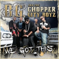 B.G. & The Chopper City Boyz on Jango Radio | Full Bio, Songs, Videos